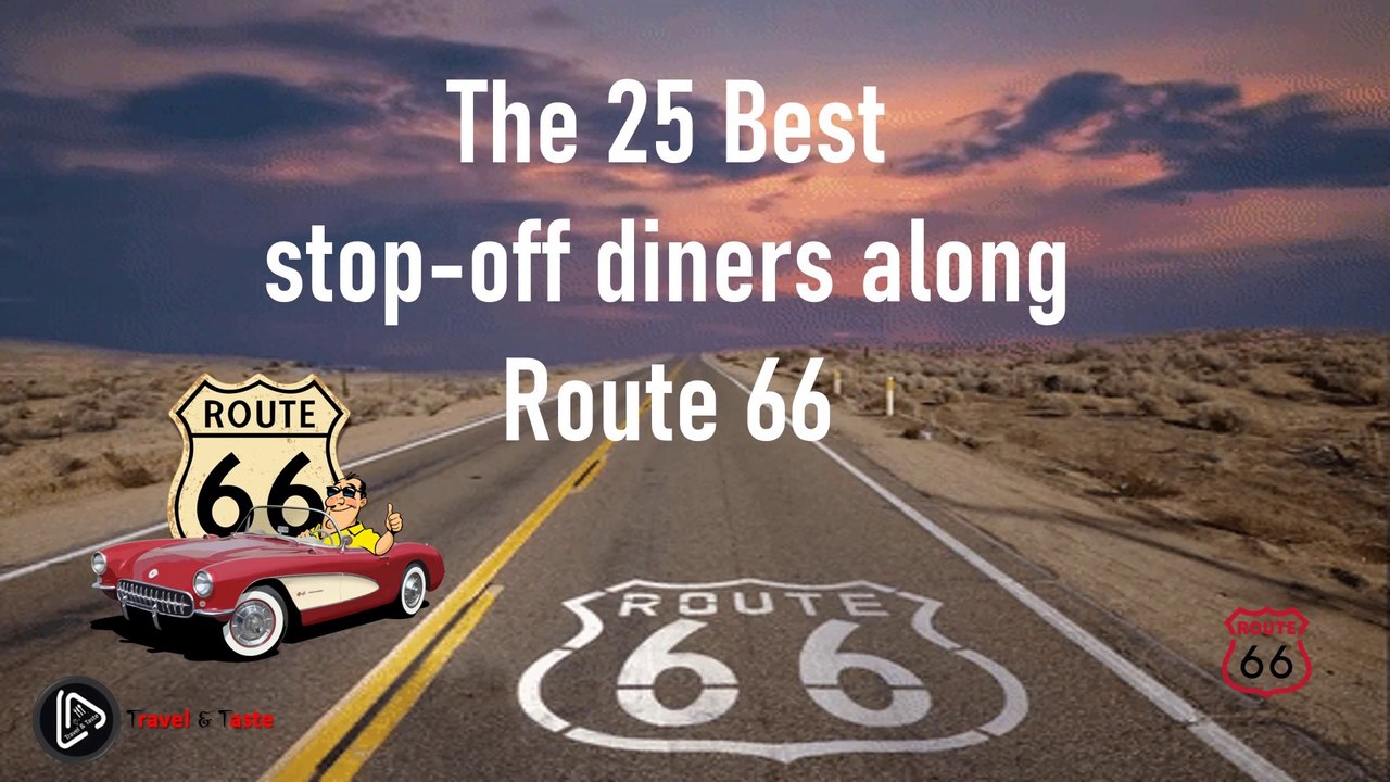 Best Foodie Destinations on Route 66 |  Best stop-off diners along Route 66