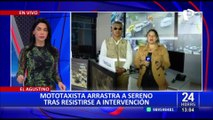 El Agustino: mototaxista arrastra a sereno durante intervención
