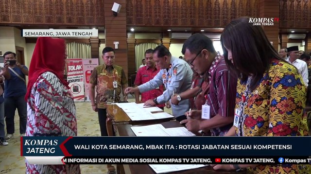 Wali Kota Semarang, Mbak Ita: Rotasi Jabatan Sesuai Kompetensi