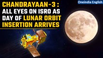 Chandrayaan-3: As spacecraft nears moon, ISRO to conduct the most crucial phase of the mission today