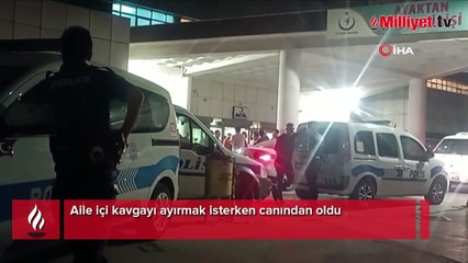 Kavgayı ayırmaya çalışırken canından oldu! Gaziantep'te damat dehşeti...