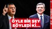 Özgür Özel'in Erdoğan Abdullah Gül Yorumu Gündem Oldu! 'Tövbe Estağfurullah'