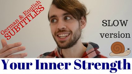 Lesson #7: Your Inner Strength - Die drei Prüfungen (SLOW)