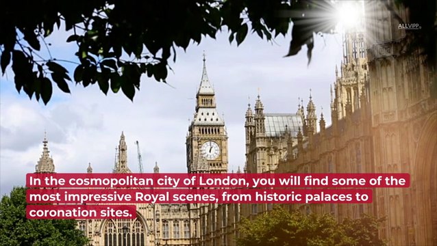 London's Most Iconic Royal Landmarks