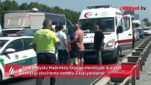 Hadımköy TEM'de zincirleme kaza: 3 yaralı