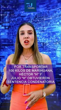 Dos sujetos fueron detenidos por transportar 100 kilos de marihuana, ahora pasarán más de ocho años en prisión #TuNotiReel
