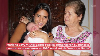 Así fue la relación de Ariel López Padilla y Mariana Levy