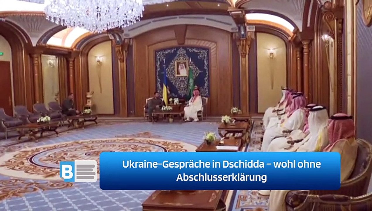Ukraine-Gespräche in Dschidda – wohl ohne Abschlusserklärung