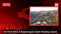 AK Parti Bitlis İl Başkanlığına Kadir Köstekçi atandı
