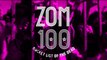 ZOM 100: Bucket List of the Dead (2023) Trailer VOST-ENG