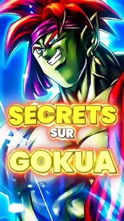 SECRETS SUR GOKUA !!