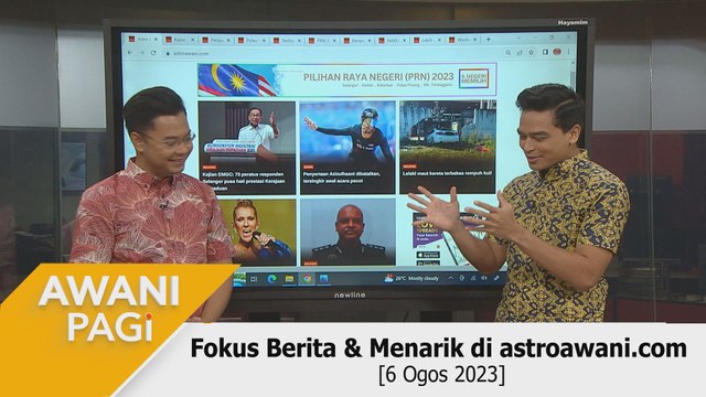AWANI Pagi: Berita tumpuan & menarik di astroawani.com [6 Ogos 2023]