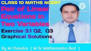 Class 10 Maths NCERT Exercise 3.1 Q2 Q3 | 10 Maths Ex 3.1 Q2 Q3 | Class 10 Maths Ex3.5 Q2 Q3 | 10 Ex3.1 Q2 and Q3 | 10 Ex3.1 Q2 Q3  Graphical Solutions |