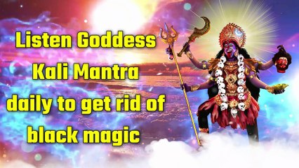Unlock Protection: Daily Goddess Kali Mantra to Remove Black Magic ✨