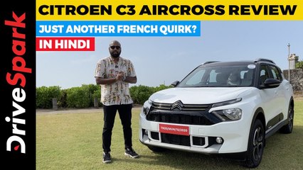 Citroen C3 Aircross HINDI Review | Just Another French Quirk? | Promeet Ghosh