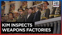North Korean leader Kim tours weapons factories, vows to boost war readiness amid tensions