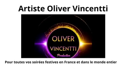 Artiste Oliver Vincentti