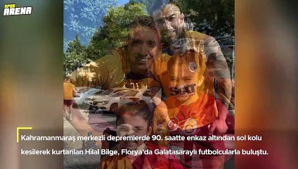 6 Şubat depreminin 90. saat mucizesi Hilal Bilge, Galatasaraylı futbolcularla buluştu! Derya Balta'dan duygusal paylaşım...