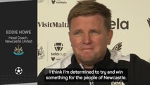 Howe 'determined to win something for the people of Newcastle'