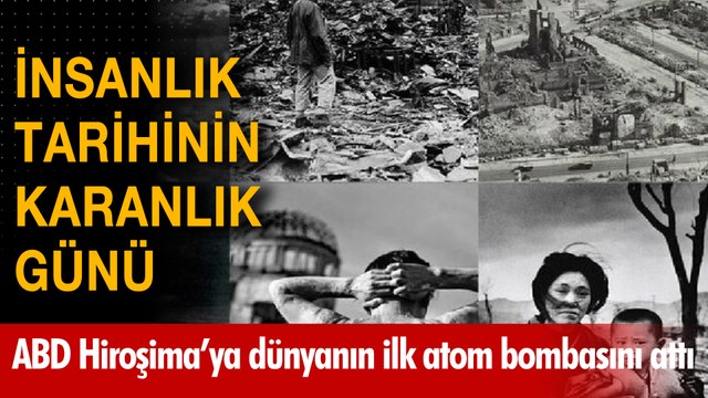 İnsanlık tarihinin kara günü! ABD Hiroşima'ya dünyanın ilk atom bombasını attı