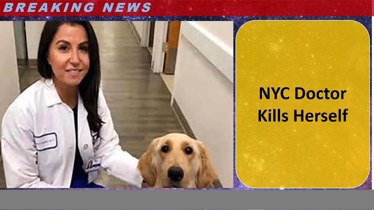 NYC Doctor Kills Herself