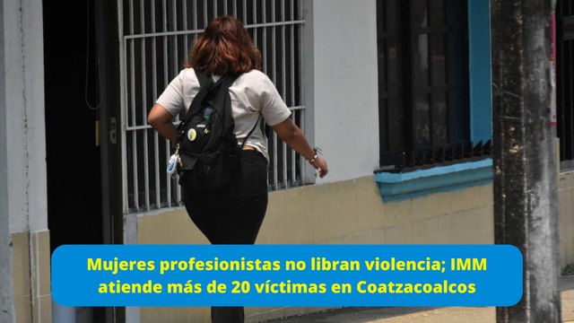 Mujeres profesionistas no libran violencia