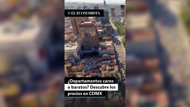 ¿Departamentos caros o baratos? Descubre los precios por alcaldía en la CDMX