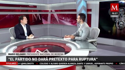 Mario Delgado asegura que habrá trasparencia que mantendrá la unidad del partido de Morena