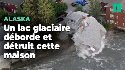 Cette maison s’est effondrée suite au débordement d’un lac glaciaire en Alaska