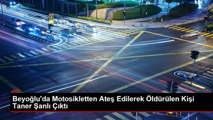 Beyoğlu'da Motosikletten Ateş Edilerek Öldürülen Kişi  '7 bela Taner' Çıktı