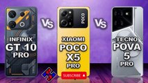 Infinix GT 10 Pro vs POCO X5 Pro vs Tecno Pova 5 Pro