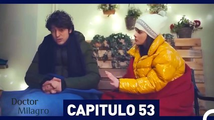 Doctor Milagro Capitulo 53 (Versión Extendida)