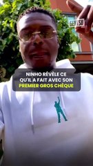 Ninho révèle ce qu’il a fait avec son premier gros chèque 