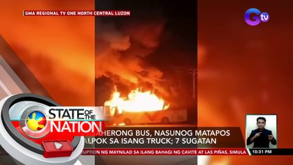 Pampasaherong bus, nasunog matapos sumalpok sa isang truck; 7 sugatan | SONA