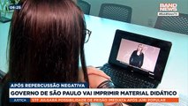 Governo de São Paulo recua da decisão sobre livros físicos | BandNews TV