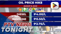 Oil companies to implement price hike on petroleum products on Aug. 8