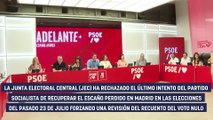 La Junta Electoral tumba el intento desesperado del PSOE de recuperar un escaño revisando los votos nulos