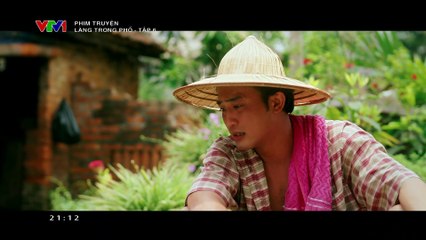 Phim Làng Trong Phố - tập 6