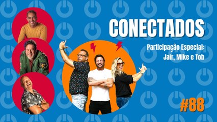 Programa Conectados #88 com Integrantes do Balão Mágico - 07/08/2023