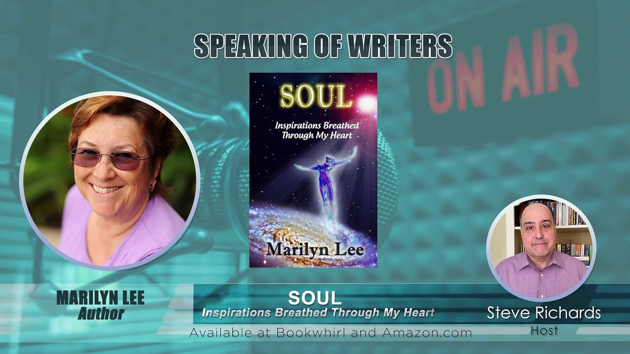 Interview with Marilyn Lee, author of Soul: Inspirations Breathed Through My Heart