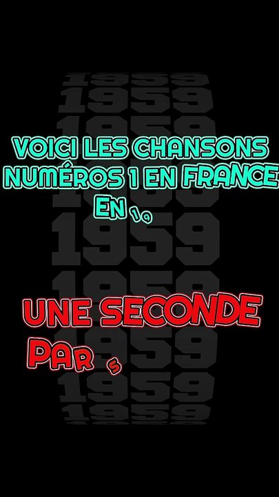 1959 : 1 seconde par semaine - Les chansons numéros 1 en France