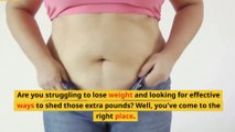 Best Way to Weight Loss | Extreme weight loss methods | weight loss diet | weight lose belly fat