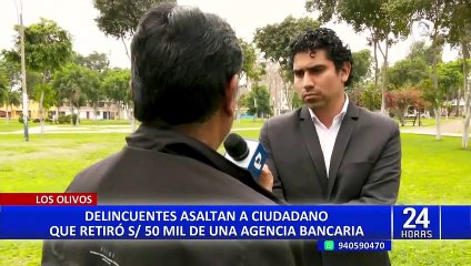 Roban S/50 mil a hombre que salió de banco en Los Olivos