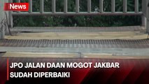 Sempat Bolong, JPO Jalan Daan Mogot Km 12 Jakbar Kini Dapat Digunakan Kembali