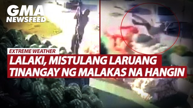 Lalaki, mistulang laruang tinangay ng malakas na hangin | GMA News Feed