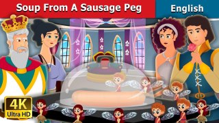 Soup From A Sausage Peg Story Stories for Teenagers @EnglishFairyTales