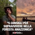 Foresta amazzonica, il viaggio di Giovanni Arena