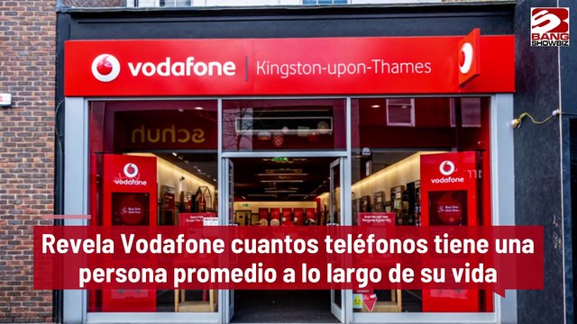Revela Vodafone cuantos teléfonos tiene una persona promedio a lo largo de su vida