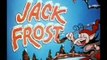 Jack Frost Old Cartoon | 2d Ancient Christmas Cartoon