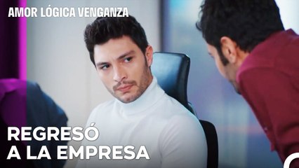 El Dueño De La Silla Está De Vuelta - Amor Lógica Venganza Capitulo 90